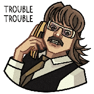 (trouble)